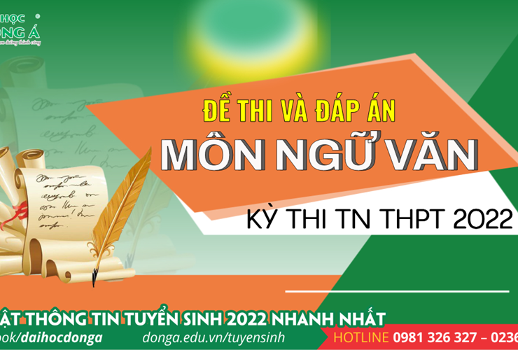 {Mới} Đề thi và đáp án chính thức kỳ thi Tốt nghiệp THPT 2022 – Môn Ngữ Văn